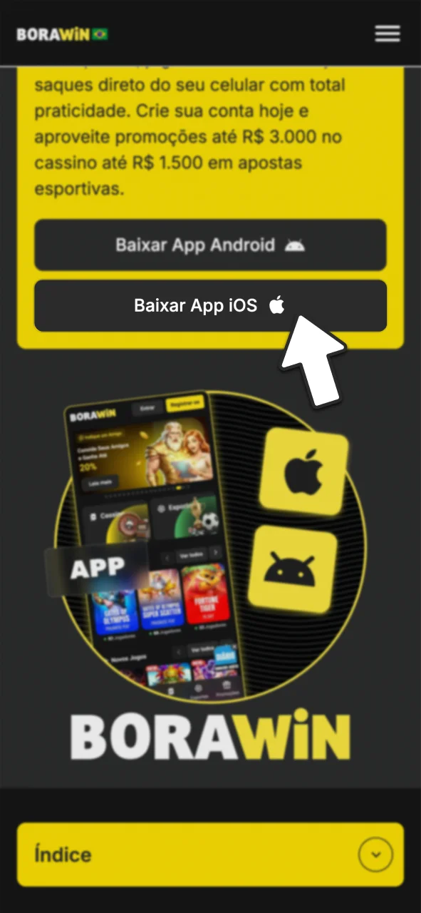 Acesse a plataforma BoraWin agora pelo seu iPhone.