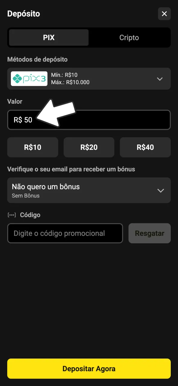 Digite o valor do seu depósito dentro do site BoraWin.